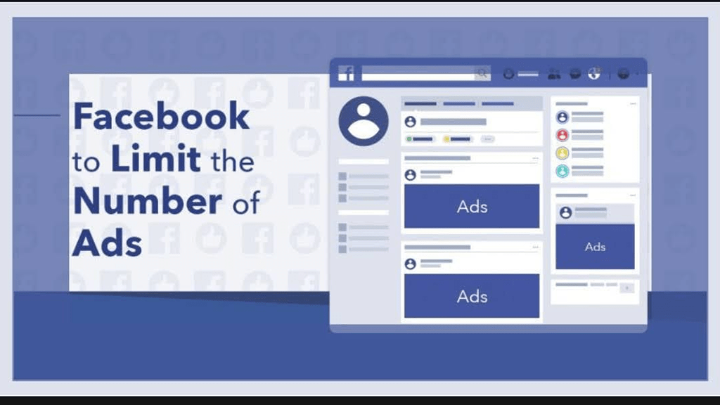 Facebook to impose limit on number of ads