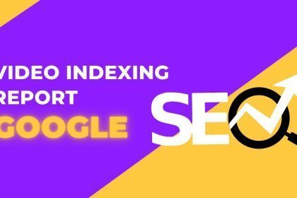 Google is Launching Video Indexing Report to Search Console