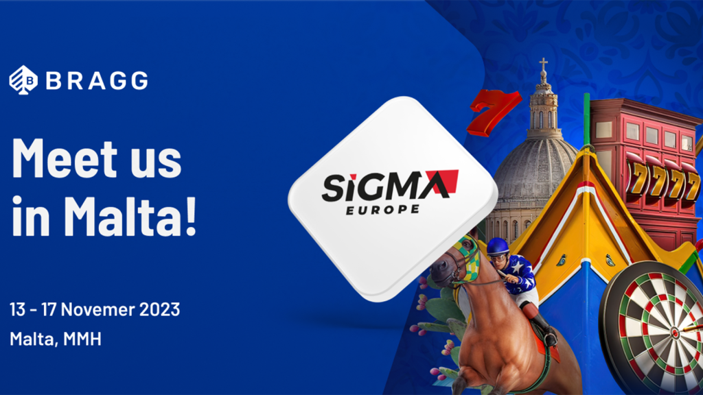 Bragg's Excitement for SiGMA Europe 1 Bragg's Excitement for SiGMA Europe
