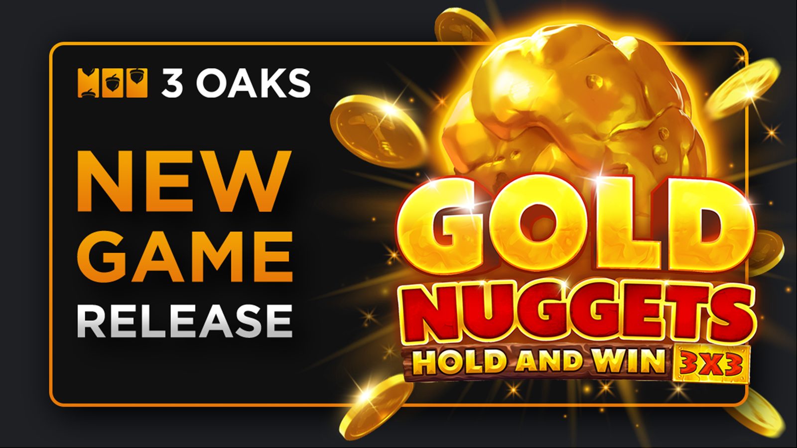 3 Oaks Gaming - Gold Nuggets Hold and Win