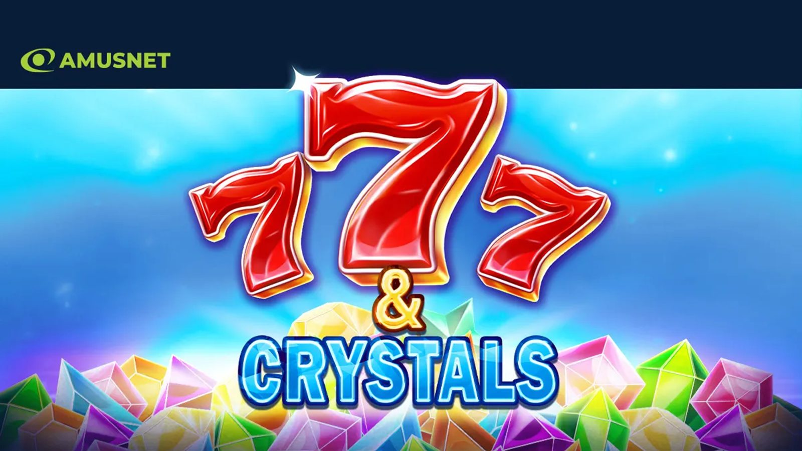 Amusnet - The 7&Crystals Video Slot