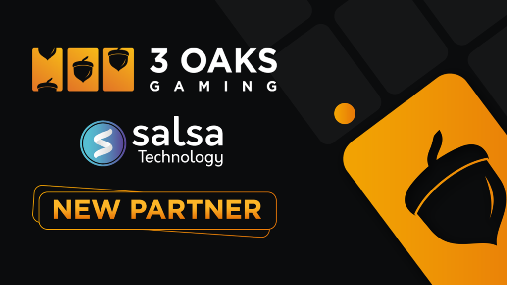 3 Oaks Gaming's Erweiterung mit Salsa Tech 1 3 Oaks Gaming's Expansion with Salsa Tech