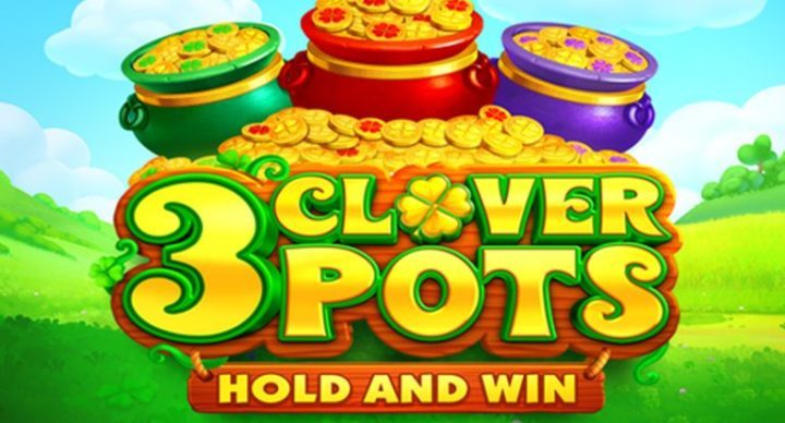 Introducing 3 Clover Pots Hold and Win