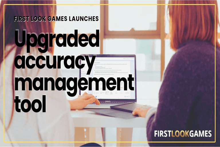 First Look Games Enhances Accuracy Management Tool