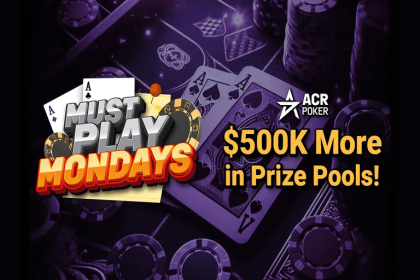 ACR Poker's $500k Must-Play Mondays tournaments