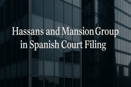 Hassans and Mansion Group in Spanish Court Filing!