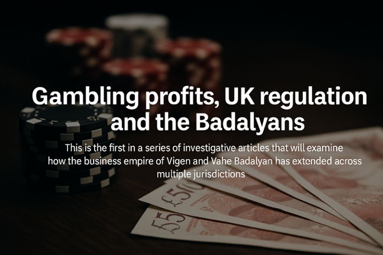 Gambling profits, UK regulation and the Badalyan’s
