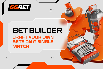 GG.BET introduces Bet Builder for sports and esports betting 23 GG.BET introduces Bet Builder for sports and esports betting