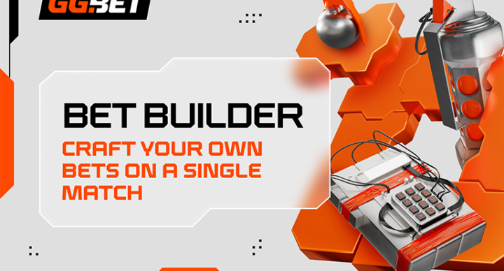 GG.BET introduces Bet Builder for sports and esports betting 50 GG.BET introduces Bet Builder for sports and esports betting