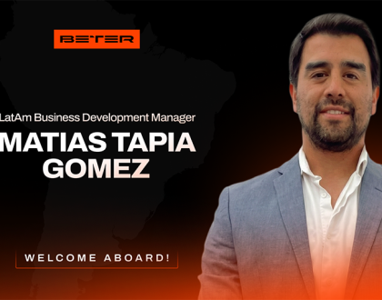 BETER appoints Matias Tapia Gomez to lead LatAm growth 10 BETER appoints Matias Tapia Gomez to lead LatAm growth