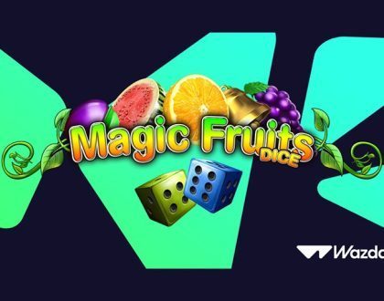 Wazdan launches Magic Fruits Dice slot with Joker symbols