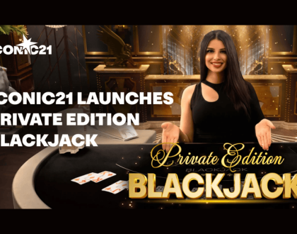 ICONIC21 launches Private Edition Blackjack for exclusive gameplay
