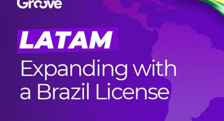 Groove’s Brazil License Strengthens LATAM Growth