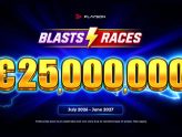 Playson launches BLASTS & RACES with €25 million global prize pool 6 Playson launches BLASTS & RACES with €25 million global prize pool