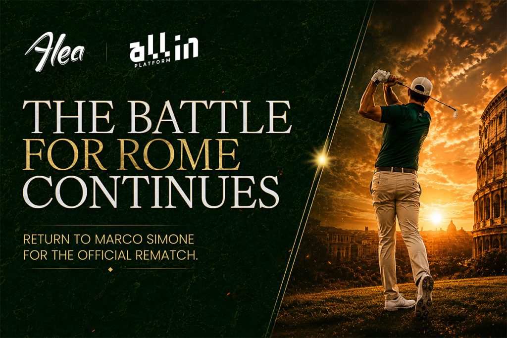 Alea and ALL IN Platform Return to Marco Simone for Exclusive Golf Rematch