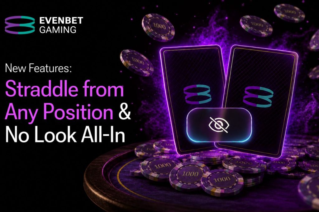EvenBet Gaming adds new cash game features to strengthen poker engagement
