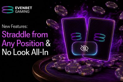 EvenBet launches Straddle and No Look All-In poker features