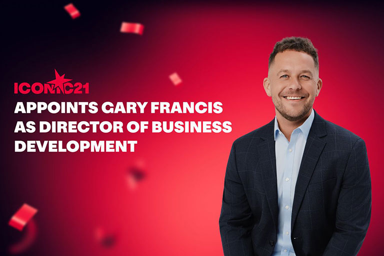 Gary Francis joins ICONIC21 as Director of Business Development