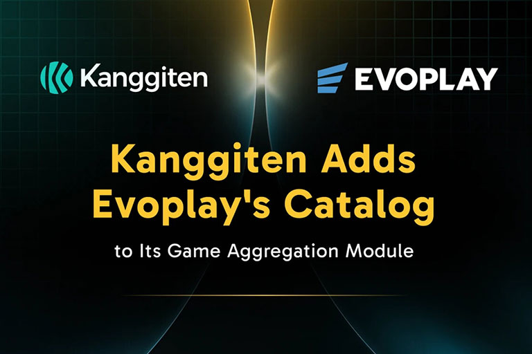 Kanggiten adds Evoplay games to its aggregation module for operators