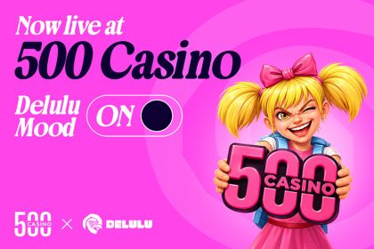 DELULU Gaming expands international reach through 500 Casino partnership